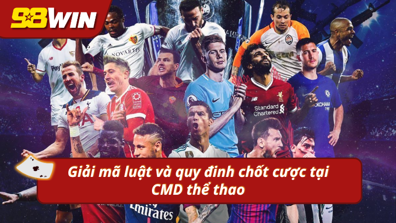 Làm rõ các bước và luật lệ trong quá trình cược tại CMD