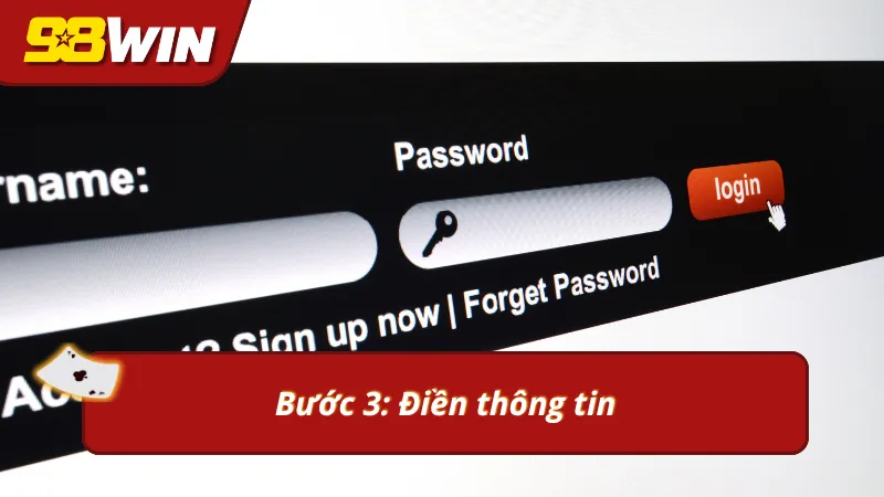 Điền thông tin đăng nhập vào 98WIN