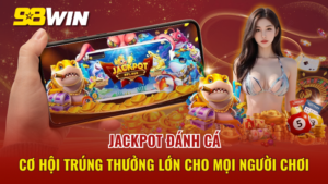 Jackpot Đánh Cá