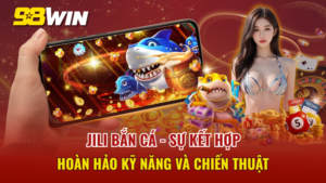 JILI Bắn Cá