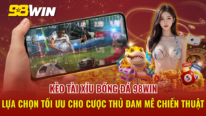 Kèo Tài Xỉu Bóng Đá