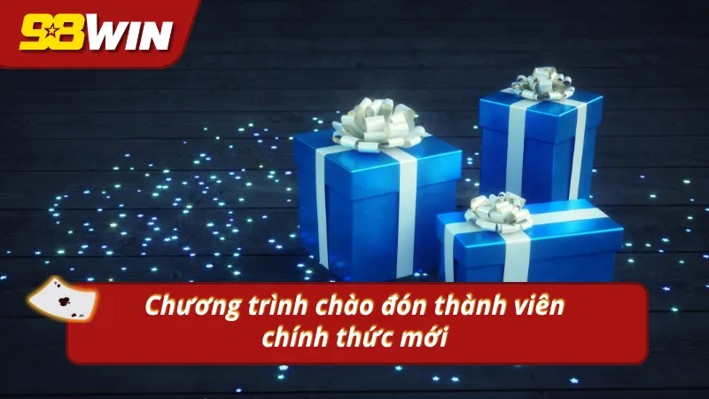 Chương trình ưu đãi dành riêng cho hội viên chính thức mới