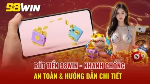 Rút Tiền 98win