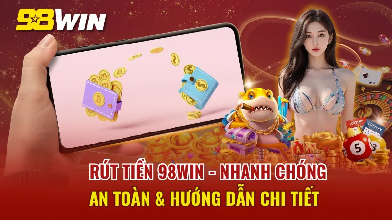 Rút Tiền 98win
