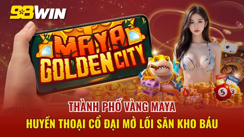 Thành Phố Vàng Maya