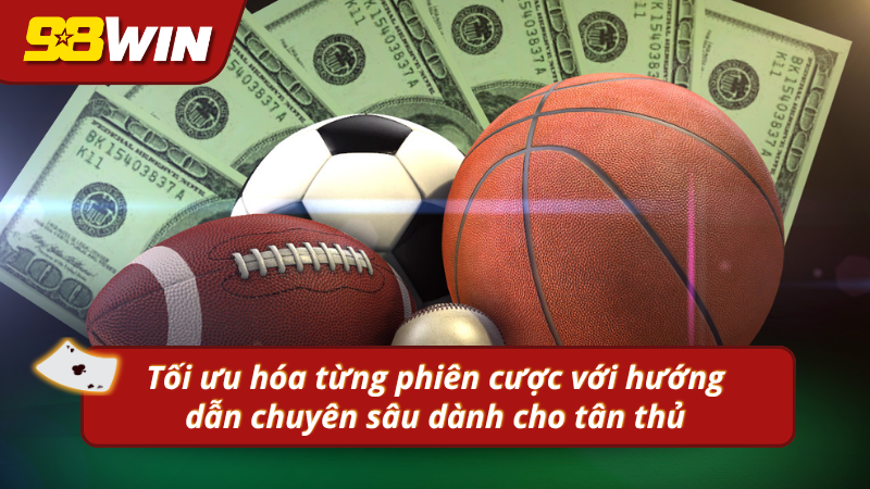 Tối ưu hóa từng phiên cược với hướng dẫn chuyên sâu dành cho tân thủ