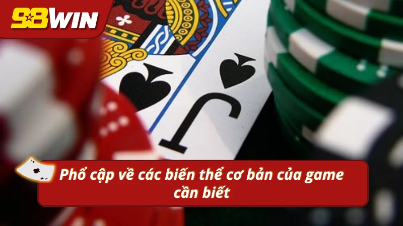 Tổng hợp những biến thể phổ biến của game cần nắm 