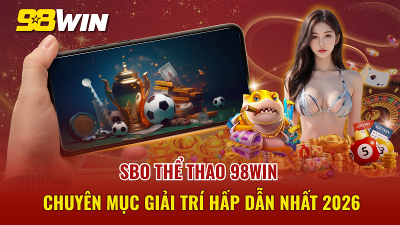 SBO Thể Thao 98WIN