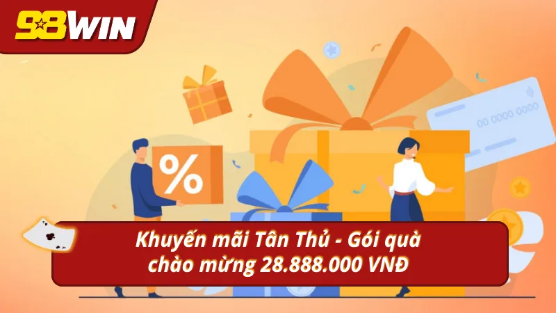 Khuyến mãi tân thủ cực xịn nằm trong các khuyến mãi mới 98WIN